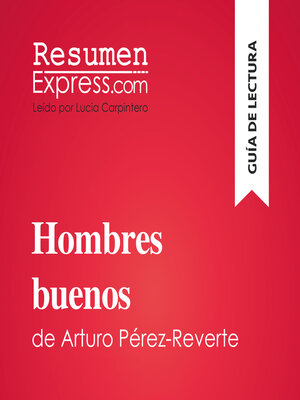 cover image of Hombres buenos de Arturo Pérez-Reverte (Guía de lectura)